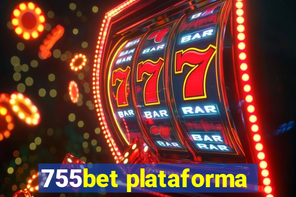 755bet plataforma